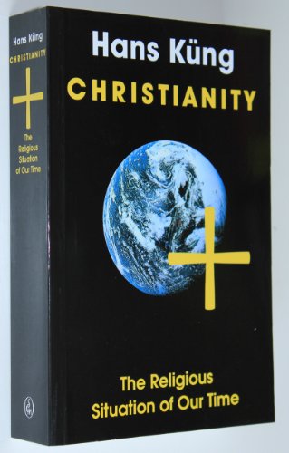 Cover of Christianity - the Religious Situation of our time