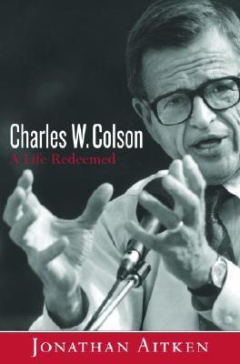 Cover of Charles W Colson - A Life Redeemed