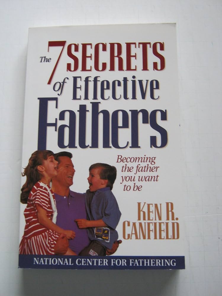 Cover of The 7 secrets of effective fathers