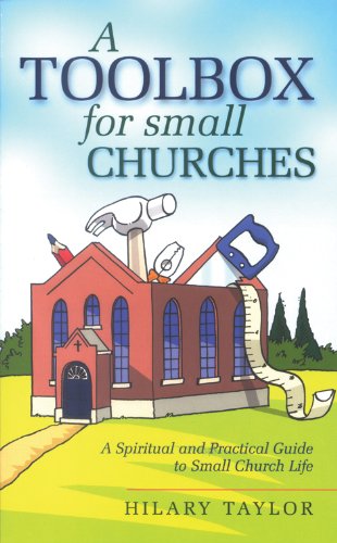 Cover of A Toolbox for small Churches - A Spiritual and Practical Guide to Small Church Life