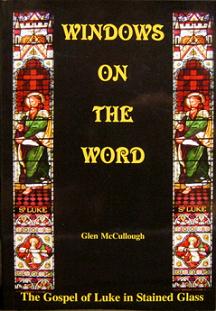 Cover of Windows On the Word - The Gospel Of Luke In Stained Glass