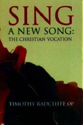 Cover of Sing A New Song - The Christian Vocation