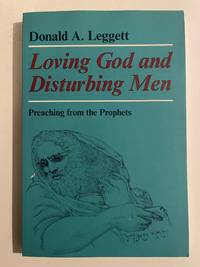 Cover of Loving God And Disturbing Men - Preacing From The Prophets