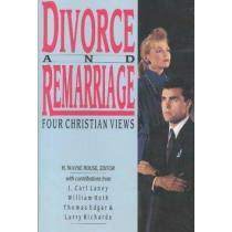 Cover of Divorce and Remarriage: Four Christian Views