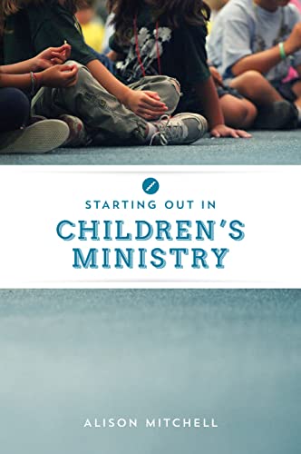 Cover of Starting Out In Childrens Ministry