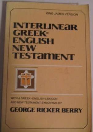 Cover of Interlinear Greek-English New Testament With a Greek-English Lexicon and New Testament Synonyms (King James Version)
