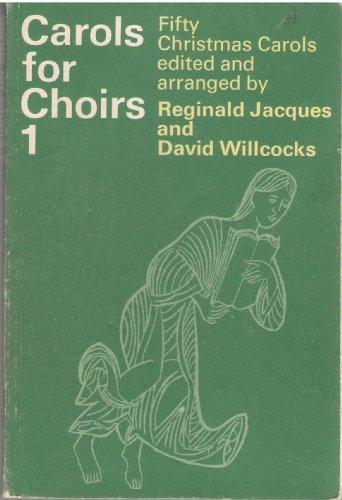 Cover of Carols for Choirs - Fifty Christmas Carols - music book