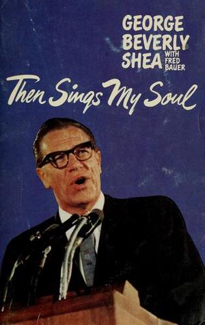 Cover of Then Sings My Soul (Shea)