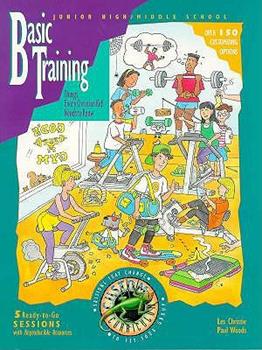 Cover of Basic Training - Things Every Christian Kid Needs To Know