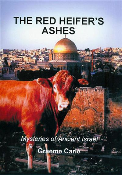 Cover of The Red Heifers Ashes - Mysteries of Ancient Israel