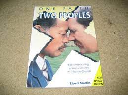 Cover of One Faith Two Peoples - Communicating across cultures within the Church