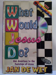 Cover of What Would Jesus Do - 366 Devotions in the footsteps of Jesus