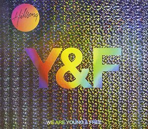 Cover of We Are Young & Free - Hillsong Y & F - CD & DVD