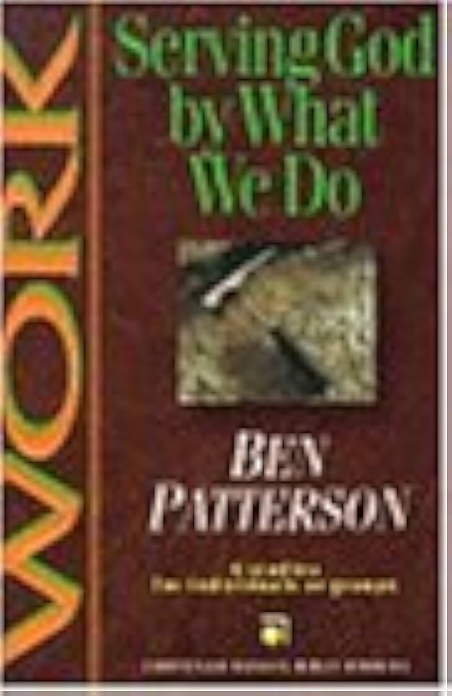 Cover of Work: Serving God by What We Do