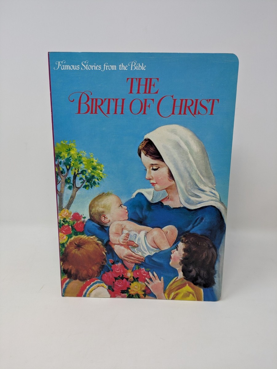 Cover of Famous Stories From The Bible - The Birth Of Christ - Board Book