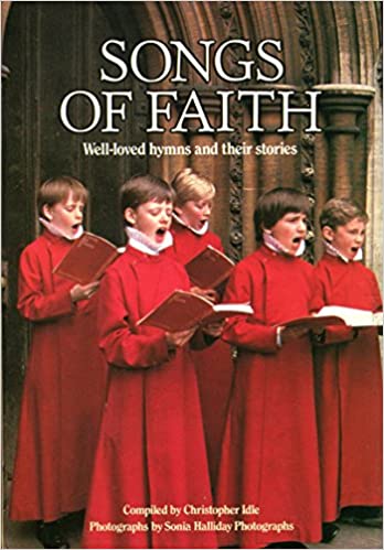 Cover of Songs of Faith - well loved hymns and their stories - words