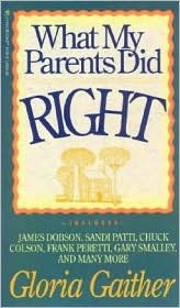 Cover of What My Parents Did Right