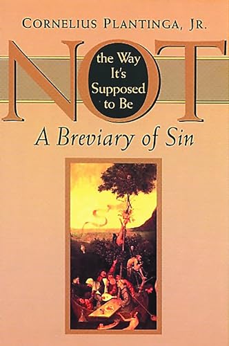 Cover of Not the Way Its Supposed to Be - A Breviary of Sin