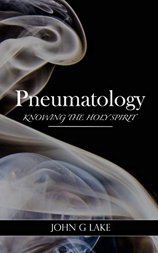 Cover of Pneumatology - Knowing The Holy Spirit