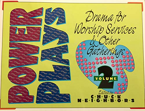 Cover of Power Plays Volume 2 - Drama for Worship Services and Other Gatherings