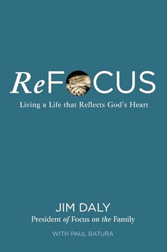 Cover of Refocus - Living a life that reflects Gods heart