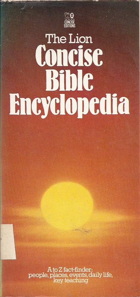 Cover of The Lion Concise Bible Encyclopedia