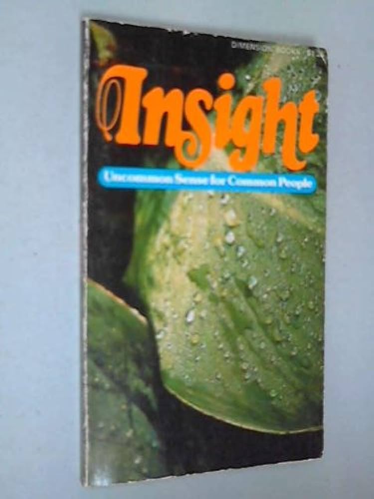 Cover of Insight - Uncommon Sense For Common People