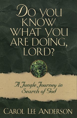 Cover of Do You Know What You Are Doing Lord?