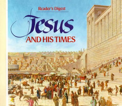 Cover of Jesus and His Times - Readers Digest