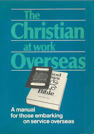 Cover of The Christian at Work Overseas