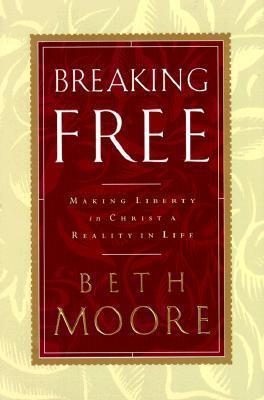 Cover of Breaking Free - Making Liberty in Christ a Reality in Life