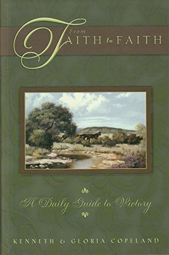 Cover of From Faith to Faith - A Daily Guide to Victory