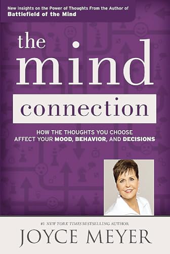 Cover of The Mind Connection - How the thoughts you choose affect your mood behavior and decisions