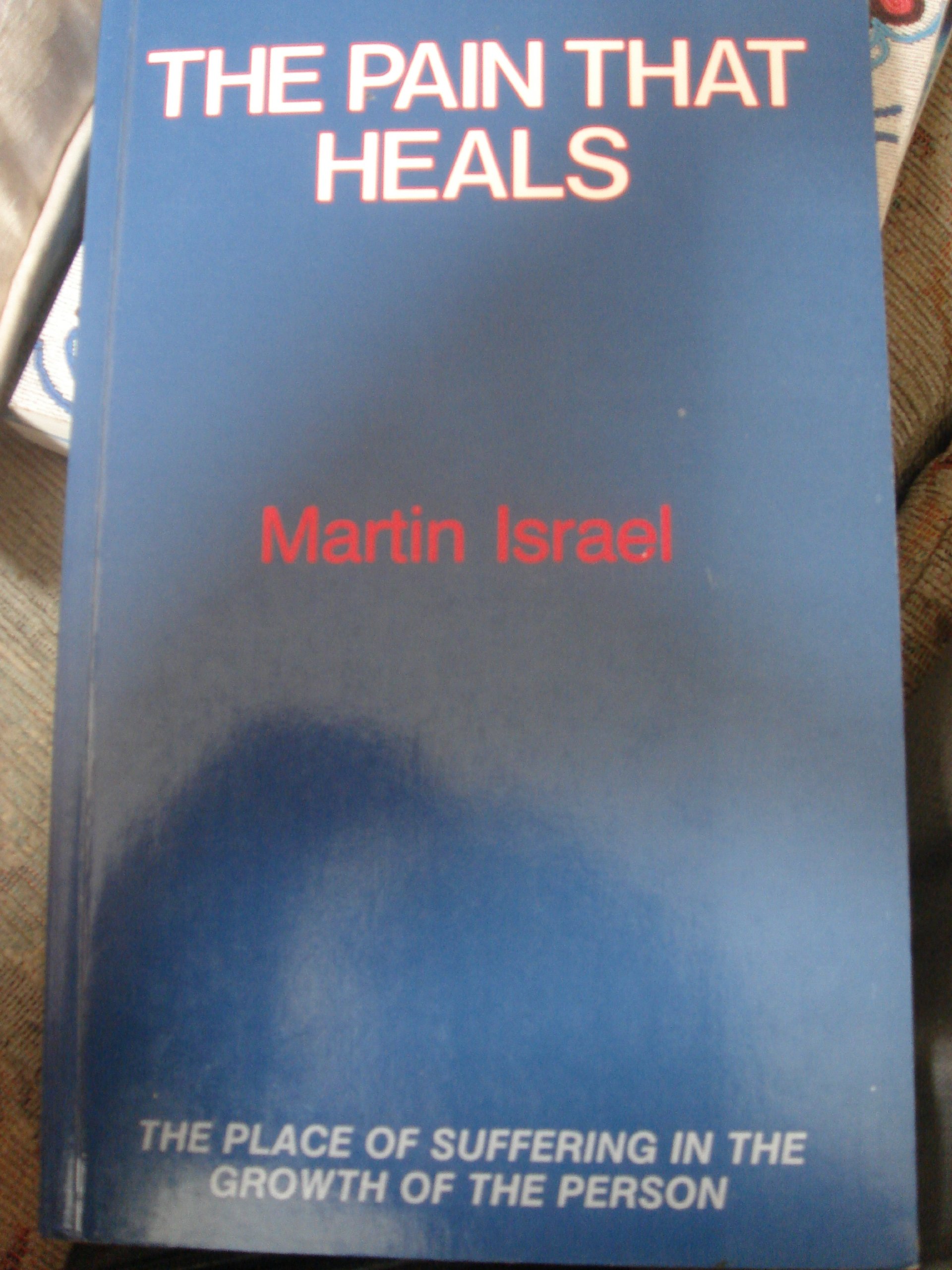 Cover of The Pain that Heals