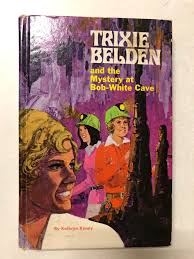 Cover of trixie Belden And The Mystery At Bob-White Cave