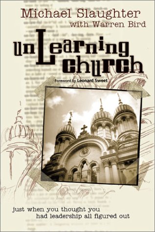 Cover of UnLearning Church - Just when you though you had leadership all figured out