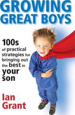 Cover of Growing Great Boys - practical strategies