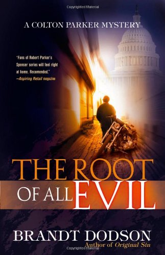 Cover of The Root of All Evil - A Colton Parker Mystery