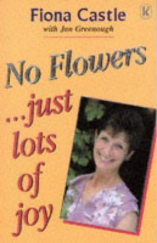 Cover of No Flowers Just Lots of Joy