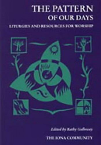 Cover of The Pattern of Our Days - Liturgies and Resources for Worship