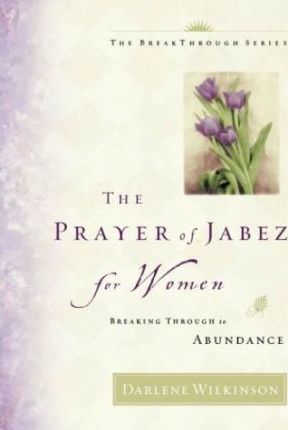 Cover of The Prayer Of Jabez For Women