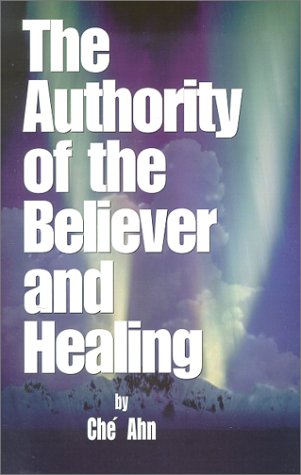 Cover of The Authority of the Believer and Healing