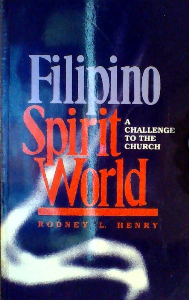 Cover of Filipino Spirit World: A Challenge to the Church