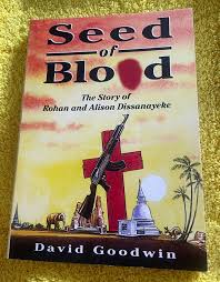 Cover of Seed of Blood - the story of Rohan and Alison Dissanayeke