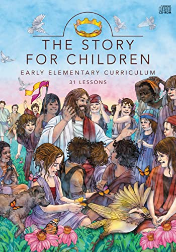 Cover of The Story for Children: Early Elementary Curriculum: The Story: 1