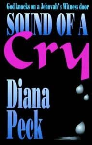 Cover of Sound of A Cry - God Knocks on a Jehovahs Witness door