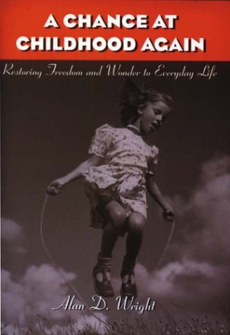 Cover of A Chance at Childhood Again