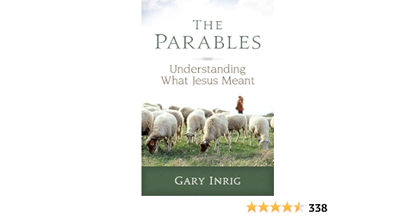 Cover of The Parables - Understanding What Jesus Meant