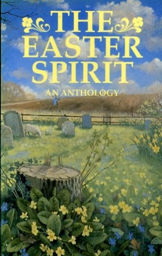 Cover of The Easter Spirit - An Anthology