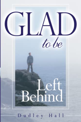 Cover of Glad to be Left Behind